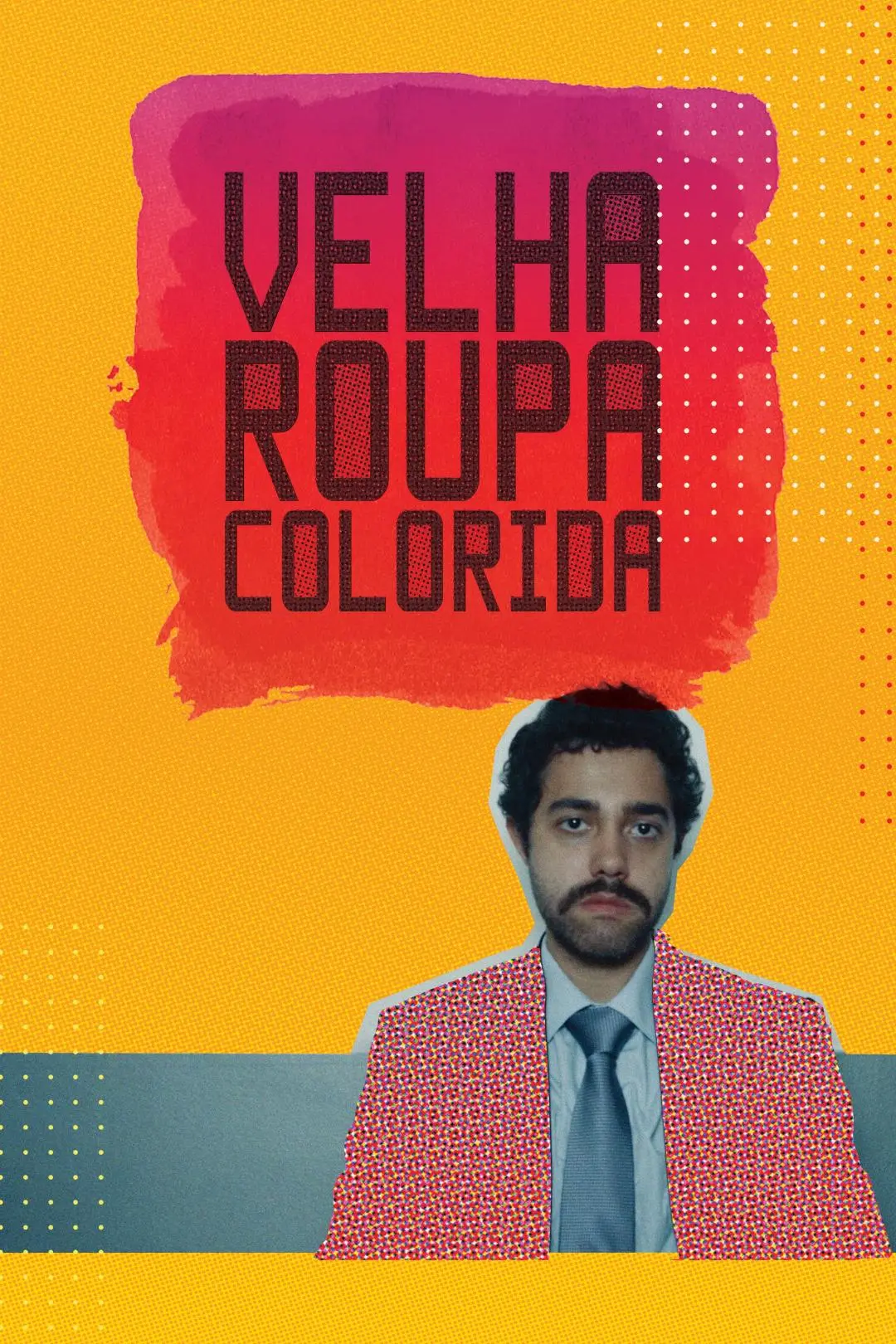 Velha Roupa Colorida_peliplat