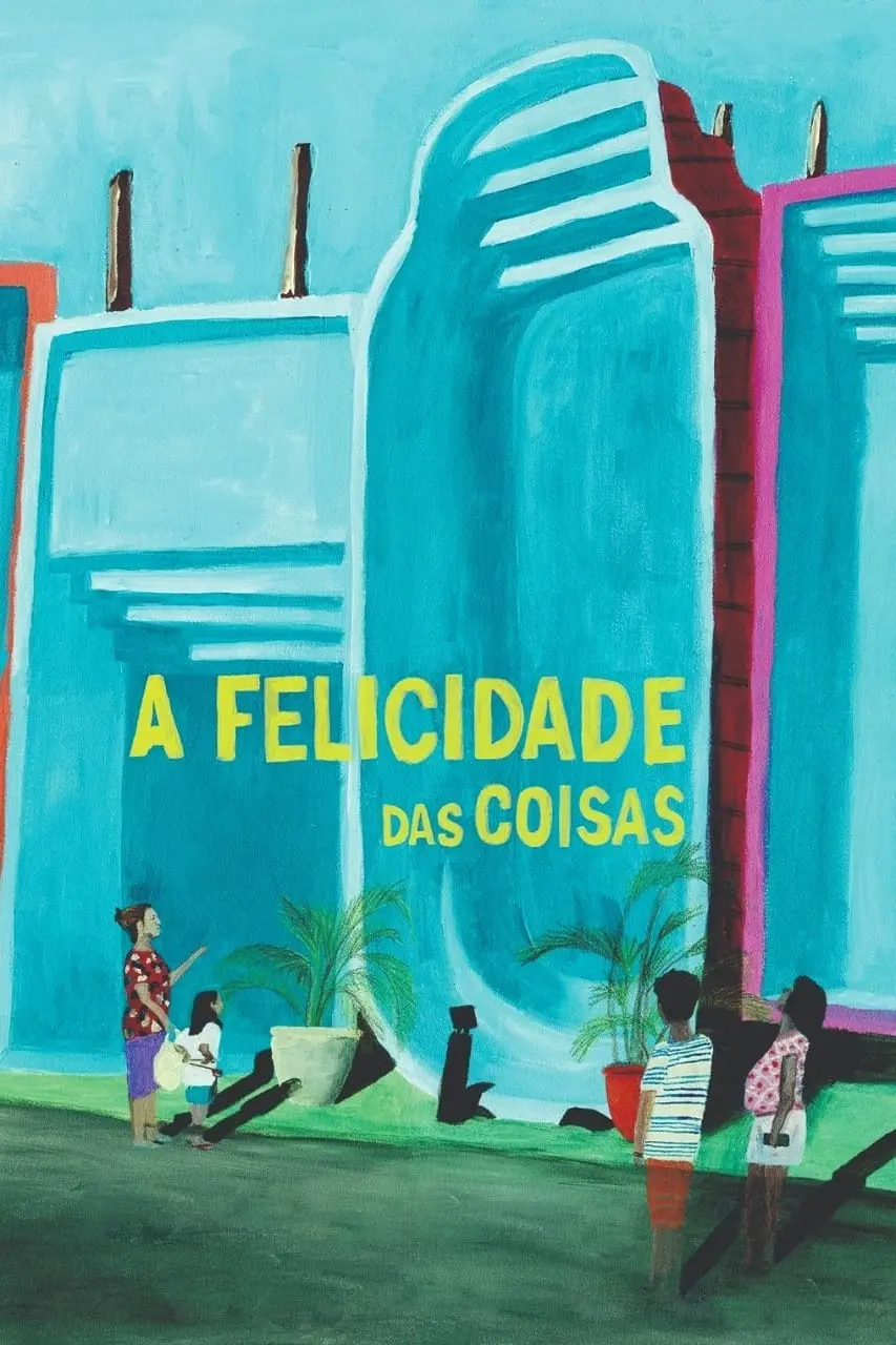 A Felicidade das Coisas_peliplat