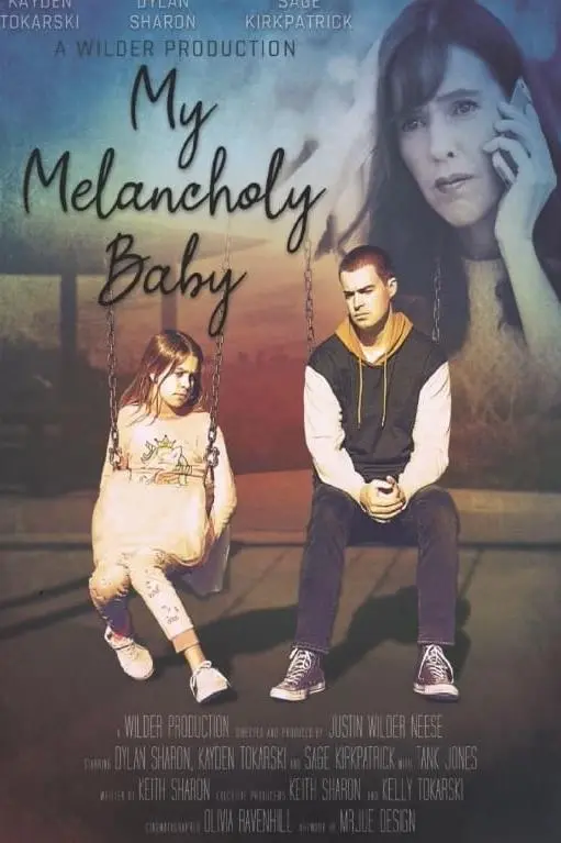 My Melancholy Baby_peliplat