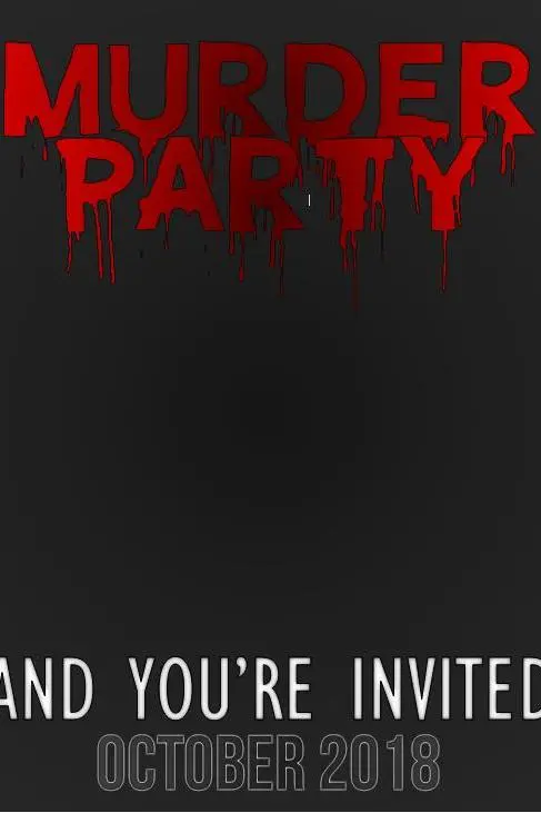 Murder Party_peliplat