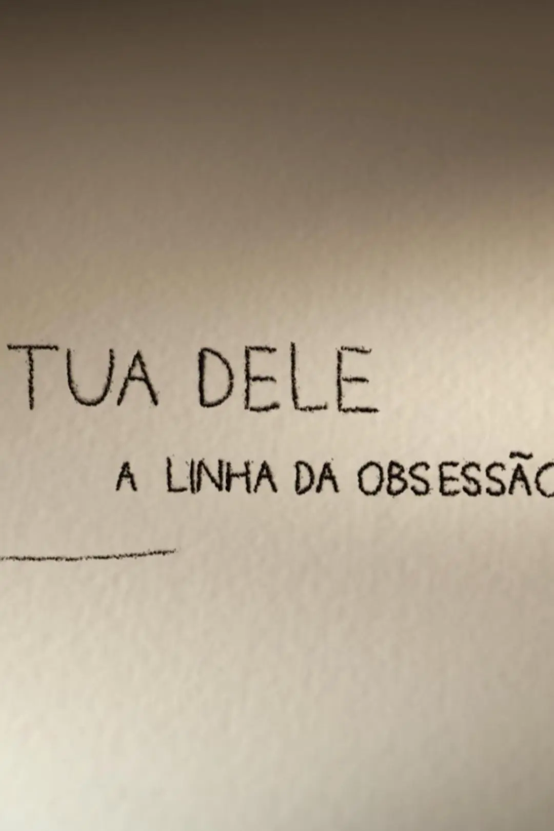 Tua Dele, A linha da obsessão_peliplat