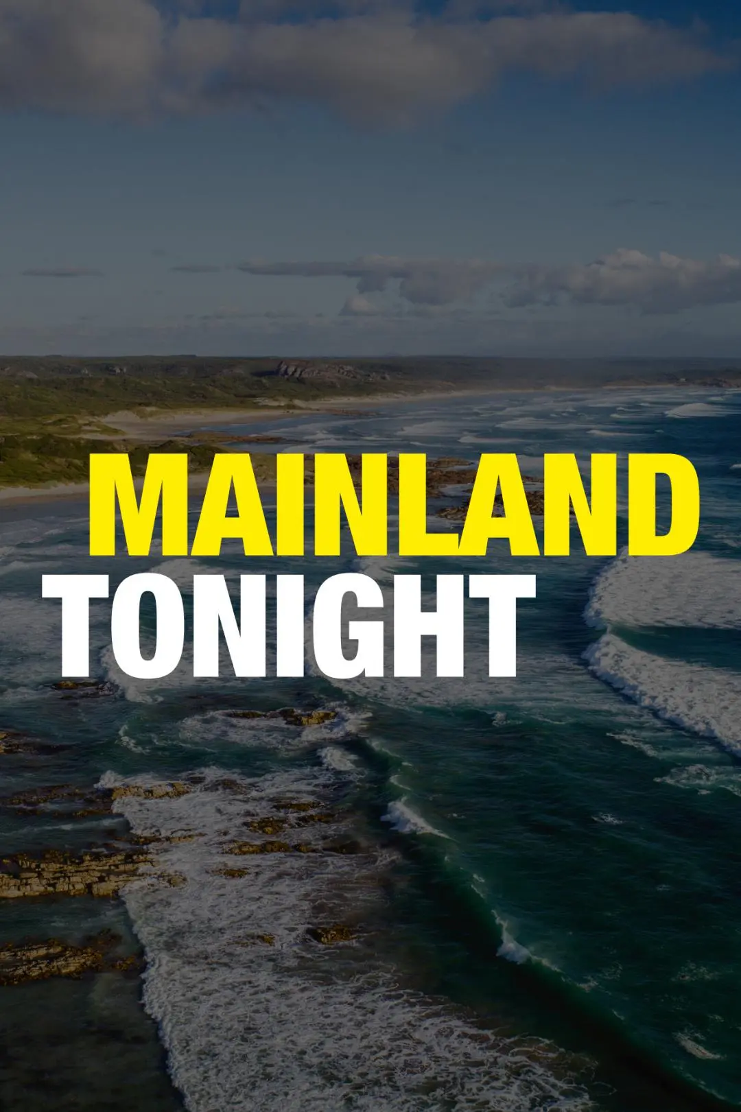 Mainland Tonight_peliplat