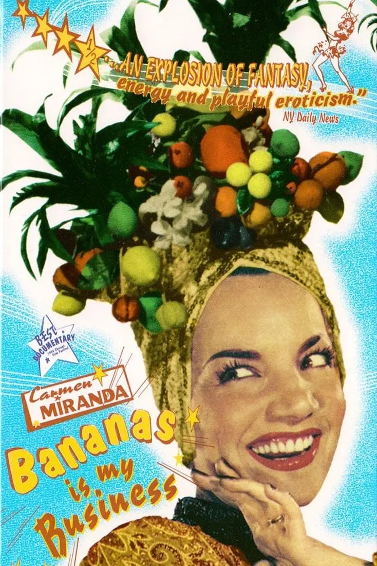 Carmen Miranda: Bananas Is My Business_peliplat