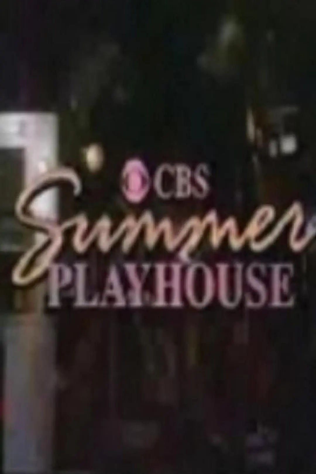 CBS Summer Playhouse_peliplat