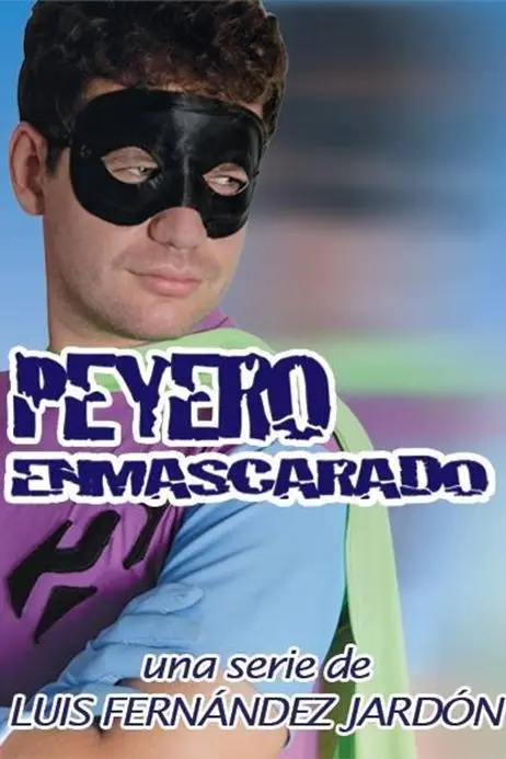 El Peyero Enmascarado_peliplat