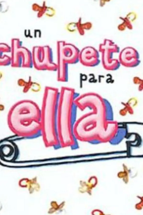 Un chupete para ella_peliplat