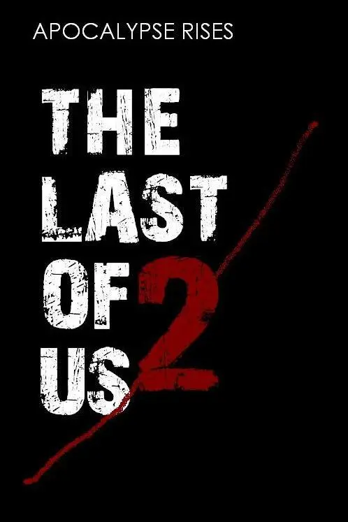 The Last of Us Fan Film Sequel_peliplat