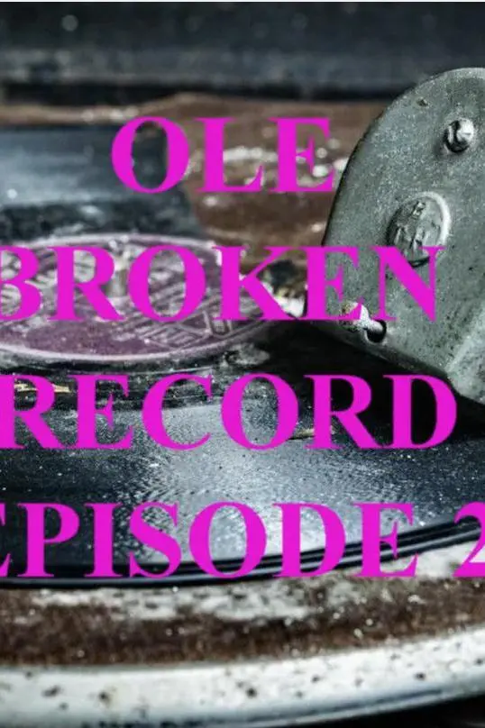 Old Broken Record_peliplat