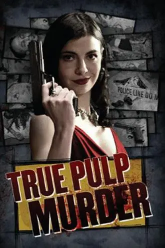 True Pulp Murder_peliplat