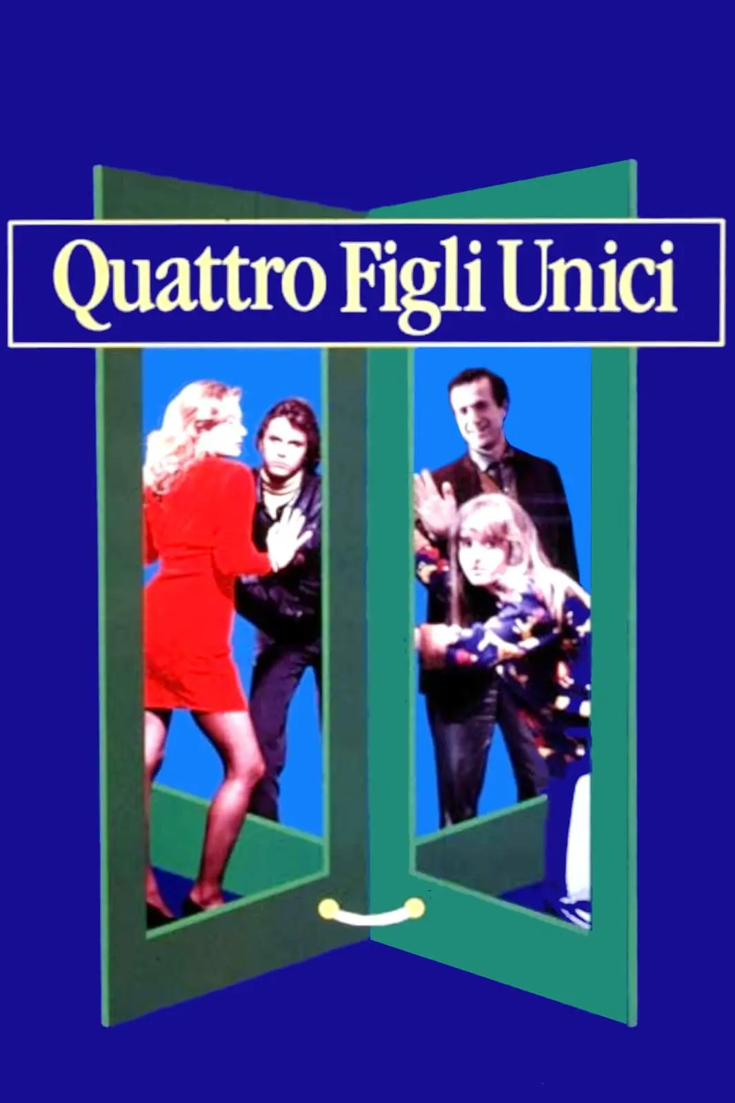 Quattro figli unici_peliplat