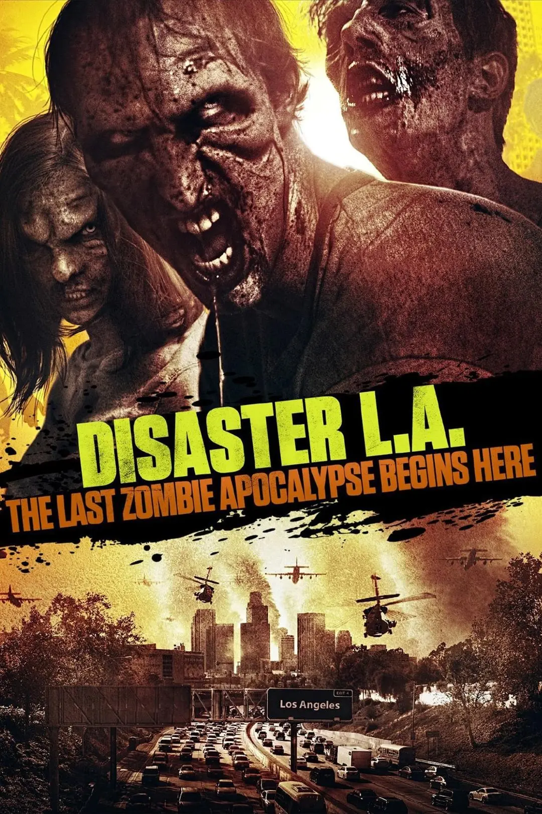 Disaster L.A.: The Last Zombie Apocalypse Begins Here_peliplat