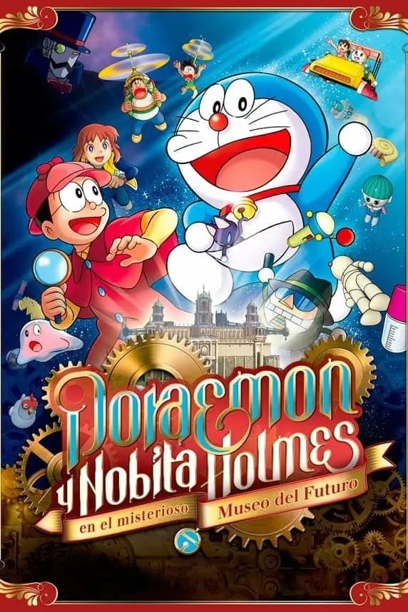 Doraemon y Nobita Holmes en el misterioso museo del futuro_peliplat