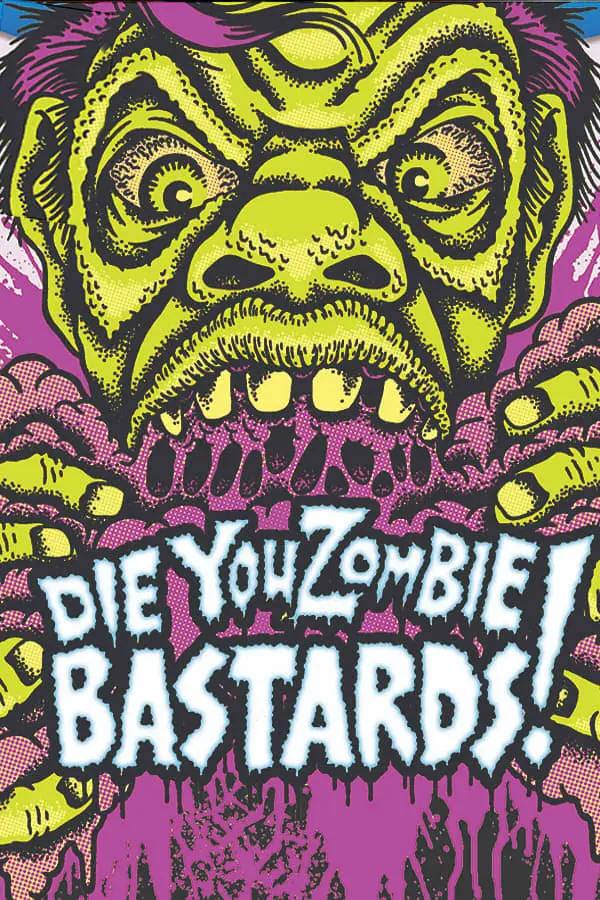 Die You Zombie Bastards!_peliplat