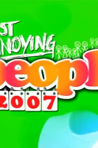 The Most Annoying People of 2007_peliplat