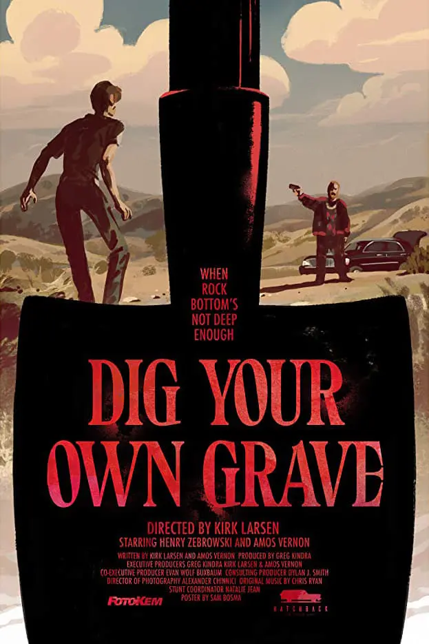 Dig Your Own Grave_peliplat
