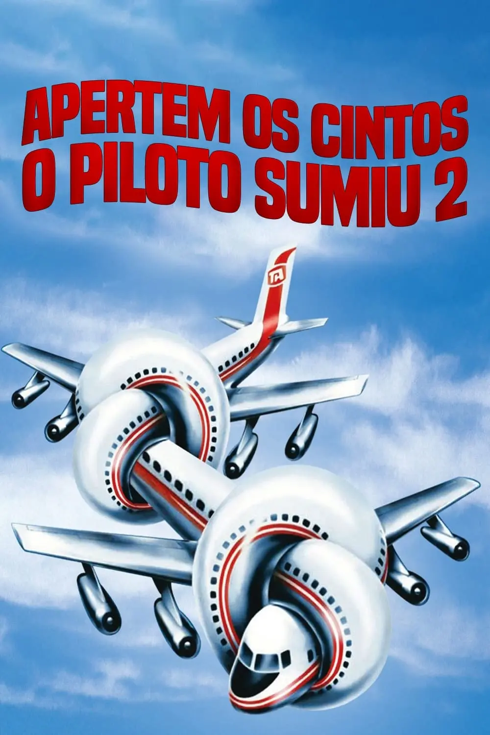 Apertem os Cintos, o Piloto Sumiu 2_peliplat