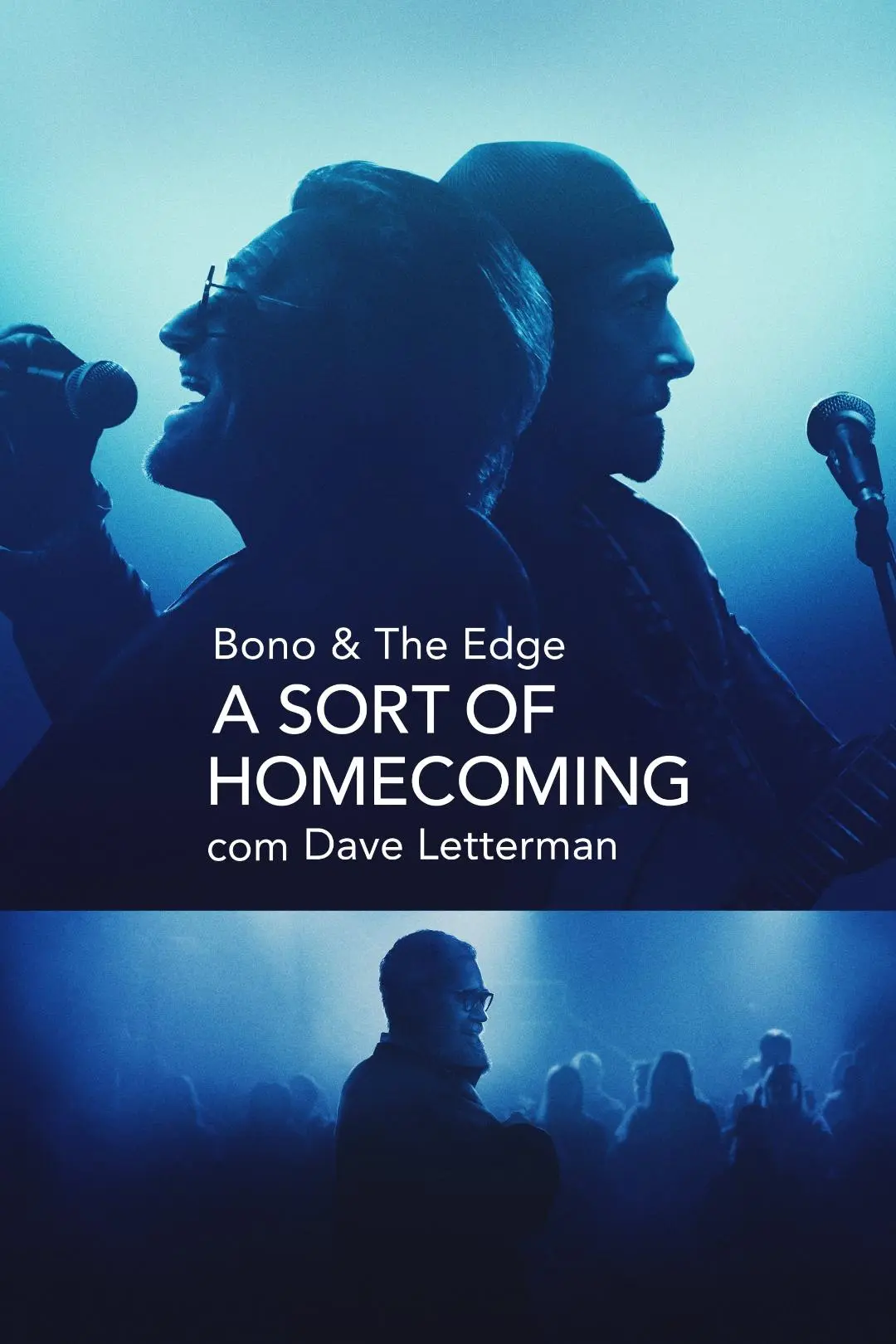Bono & The Edge: A Sort of Homecoming com Dave Letterman_peliplat