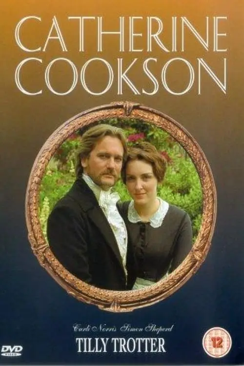 Catherine Cookson's Tilly Trotter_peliplat