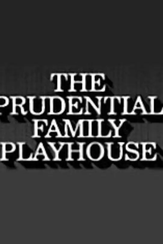 The Prudential Family Playhouse_peliplat