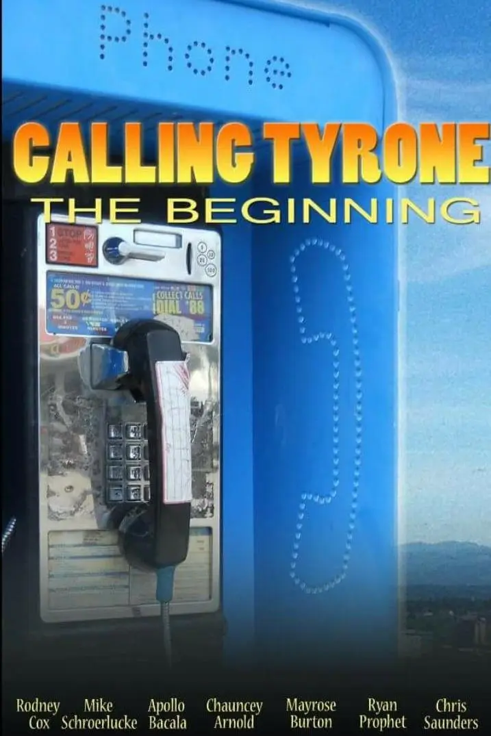 Calling Tyrone: The Beginning_peliplat