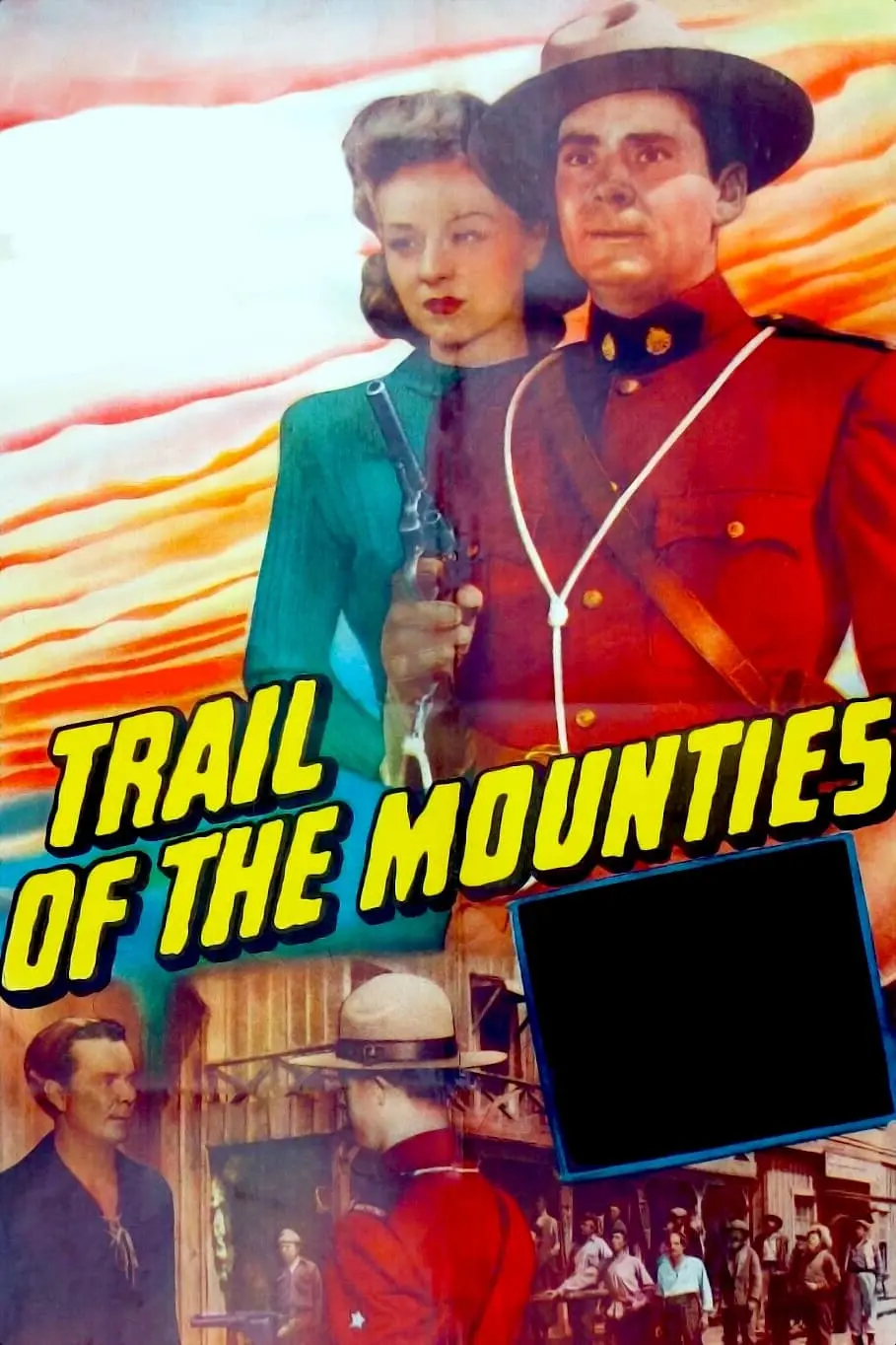 Trail of the Mounties_peliplat