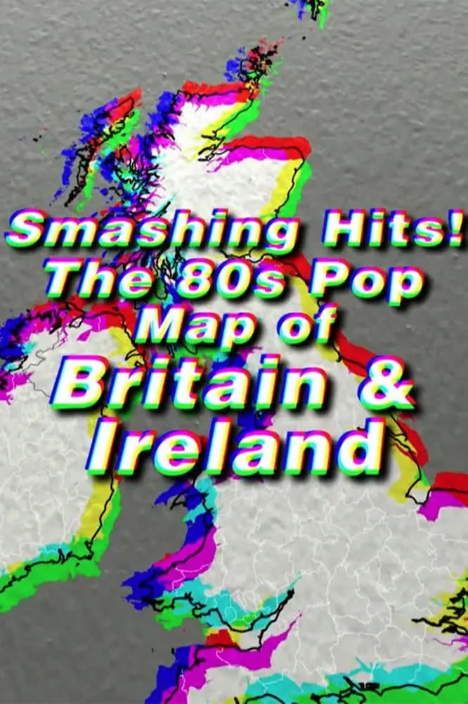 Smashing Hits! The 80s Pop Map of Britain & Ireland_peliplat