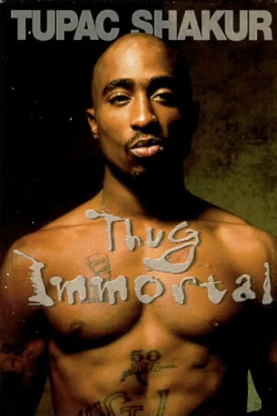 Tupac Shakur: Thug Immortal_peliplat