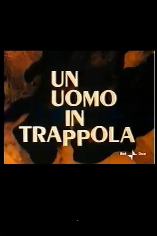 Un uomo in trappola_peliplat