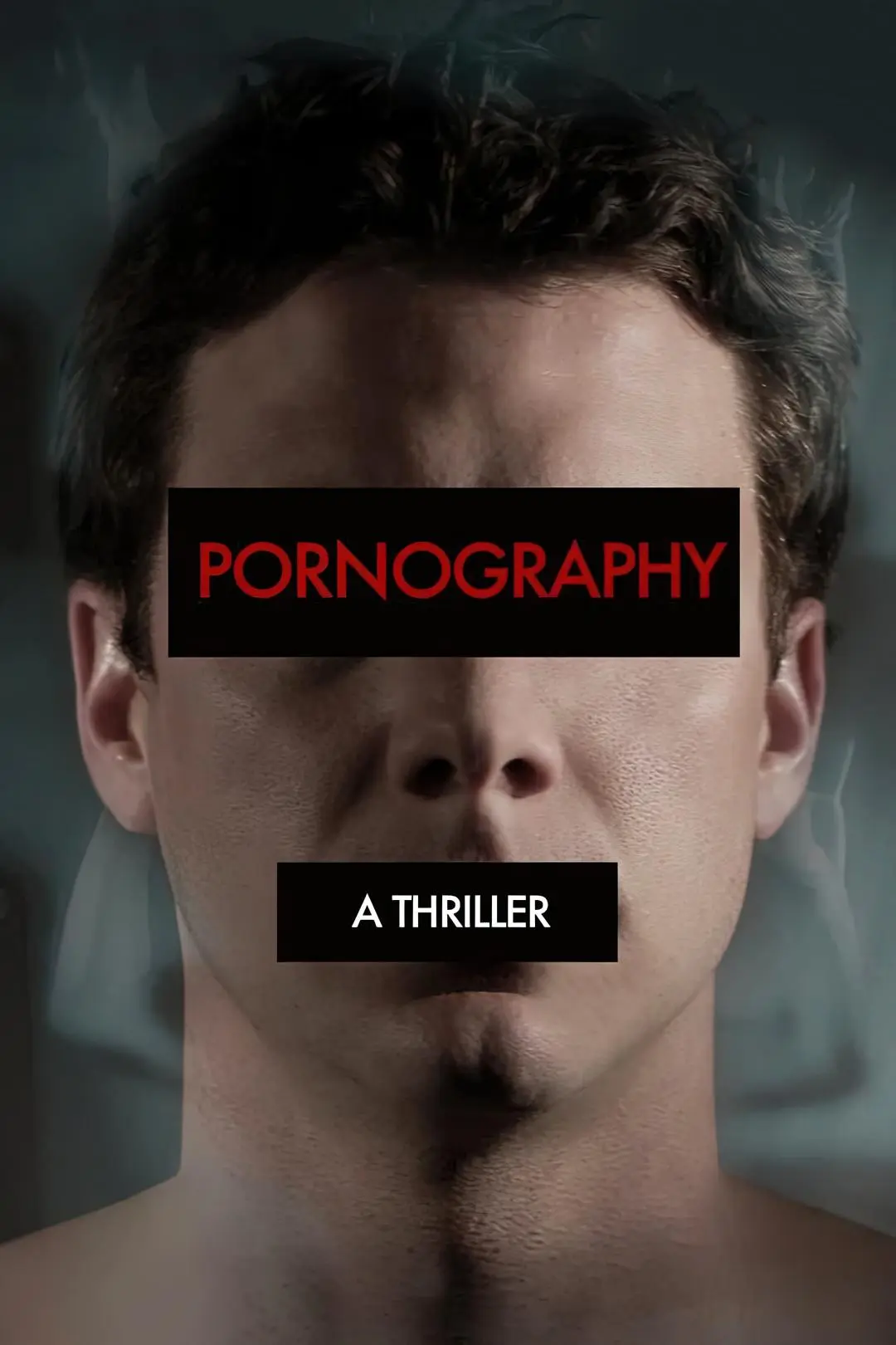 Pornography: A Thriller_peliplat