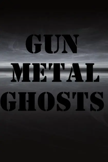 Gun Metal Ghosts_peliplat
