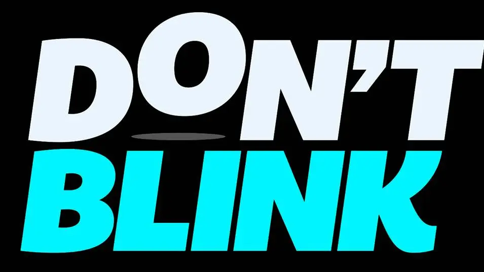 Don't Blink_peliplat