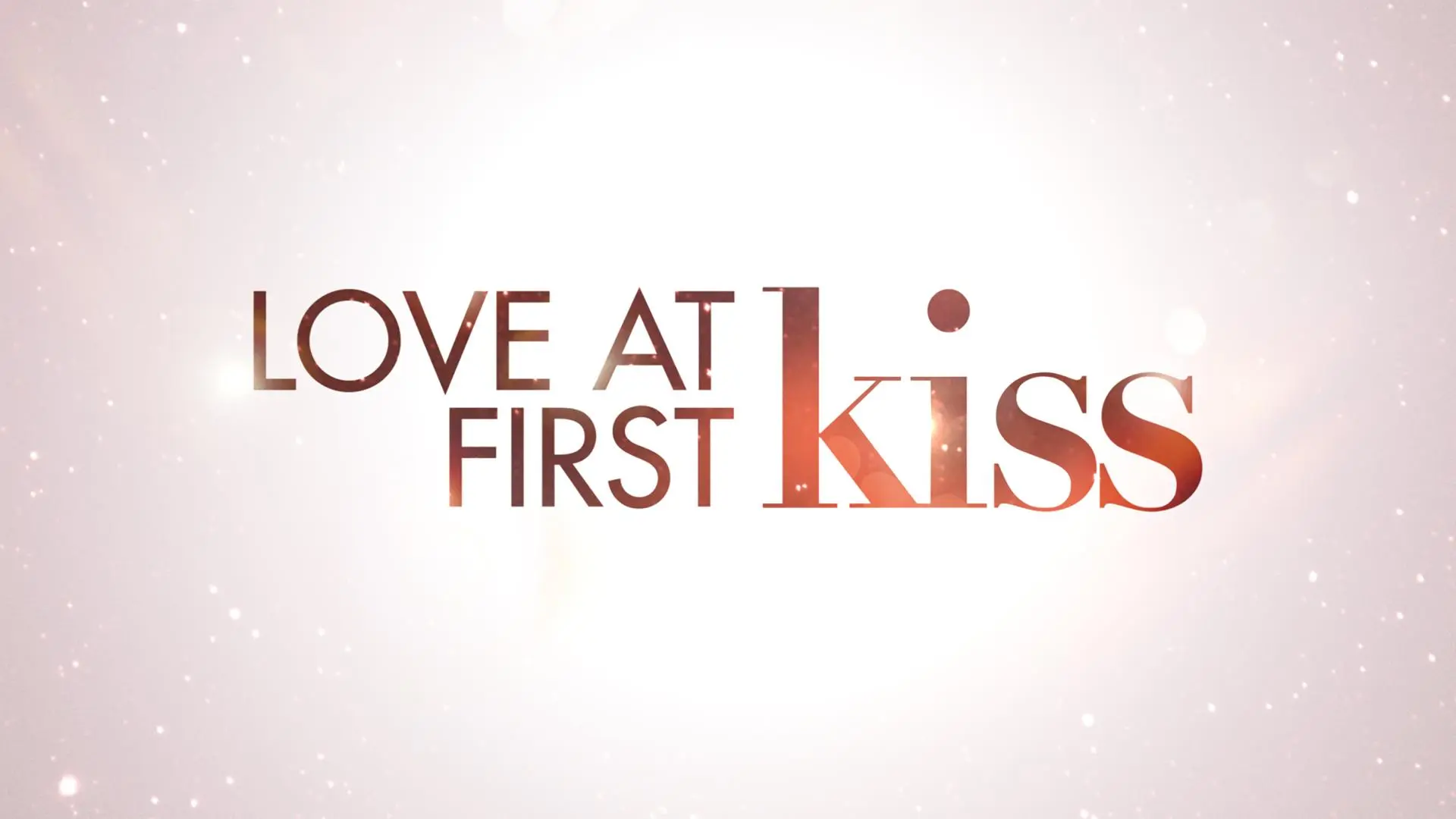 Love at First Kiss_peliplat