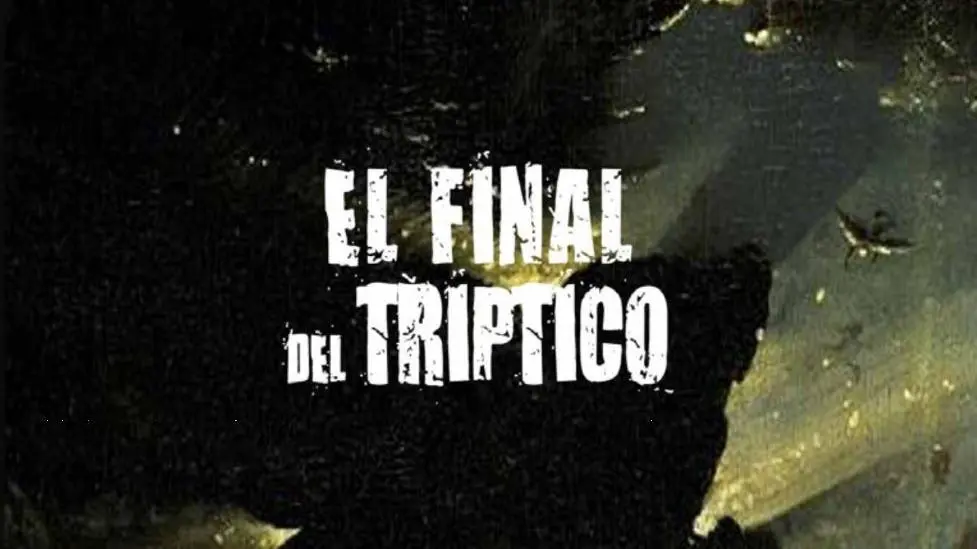 El final del triptico_peliplat