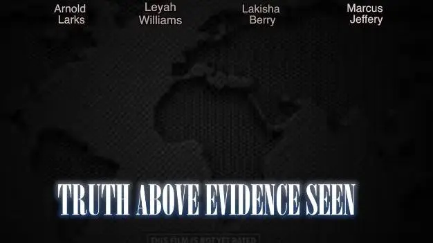 Truth Above Evidence Seen_peliplat