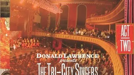 Donald Lawrence Presents the Tri-City Singers Finalé_peliplat