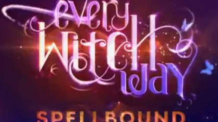 Every Witch Way: Spellbound_peliplat