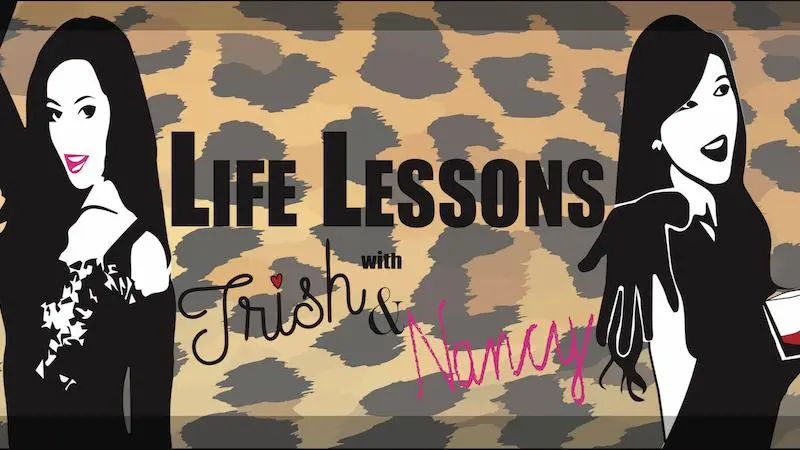 Life Lessons with Trish & Nancy_peliplat