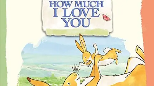Guess How Much I Love You: The Adventures of Little Nutbrown Hare_peliplat