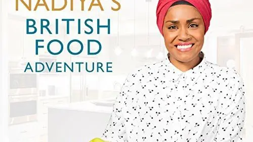 Nadiya's British Food Adventure_peliplat