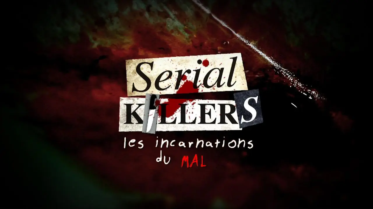 Serial Killers, Les Incarnations du Mal_peliplat