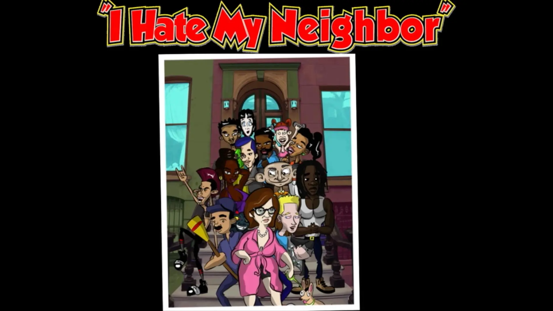 I Hate My Neighbor!_peliplat