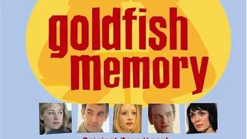 Goldfish Memory_peliplat