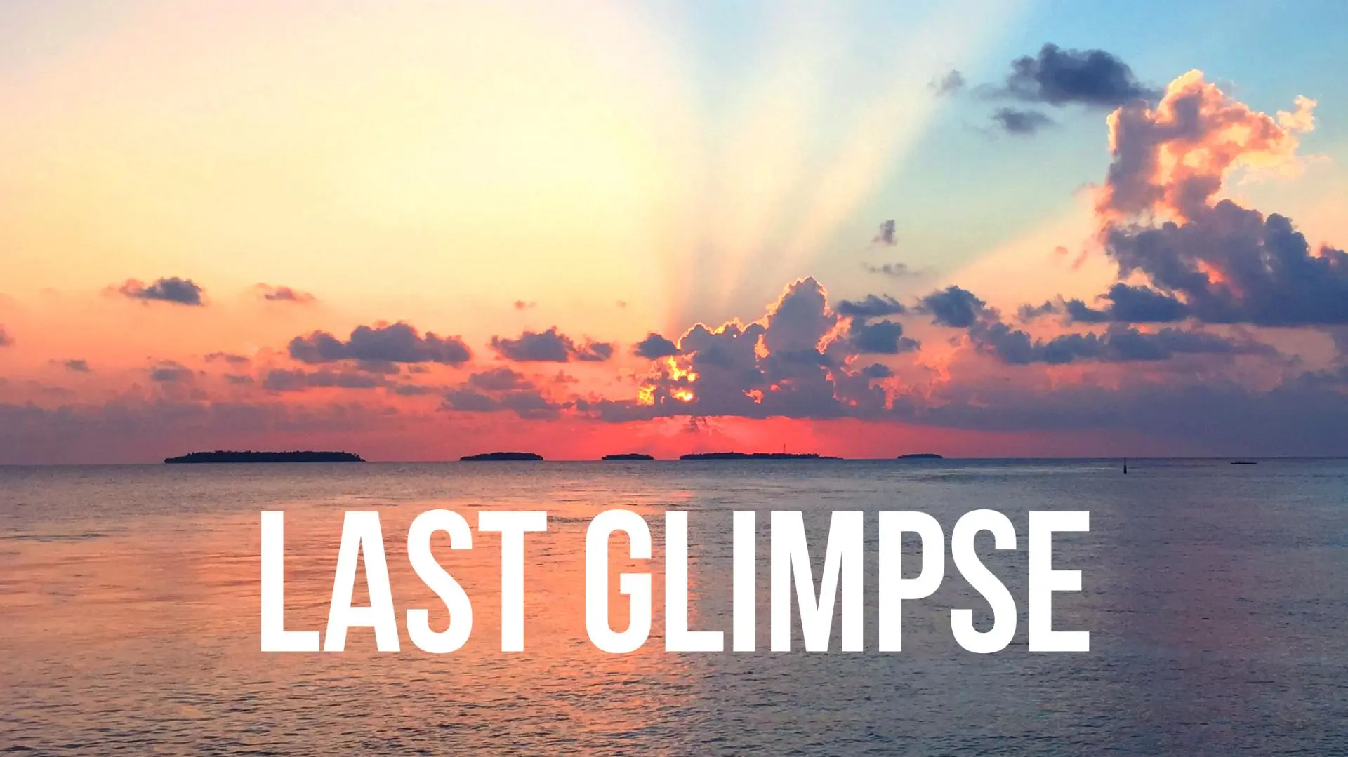 Last Glimpse_peliplat