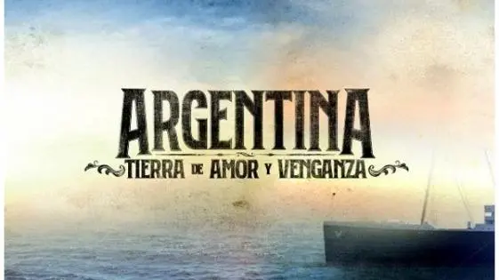 Argentina, tierra de amor y venganza_peliplat