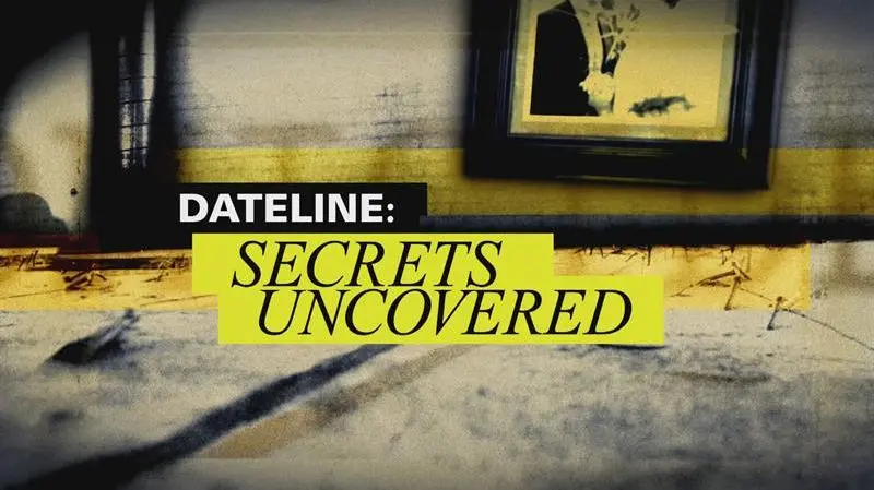 Dateline: Secrets Uncovered_peliplat