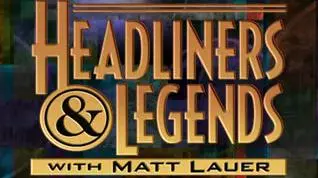 Headliners & Legends with Matt Lauer_peliplat