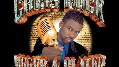 Chris Rock: Bigger & Blacker_peliplat