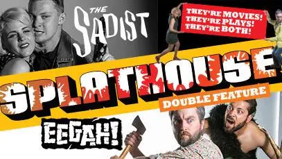 Splathouse Double Feature: The Sadist with Eegah!_peliplat