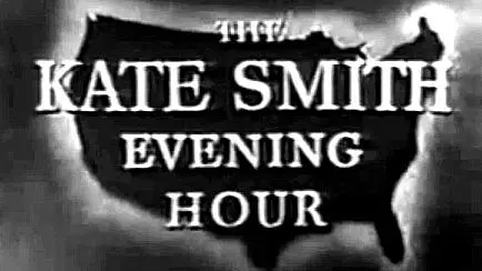 The Kate Smith Evening Hour_peliplat