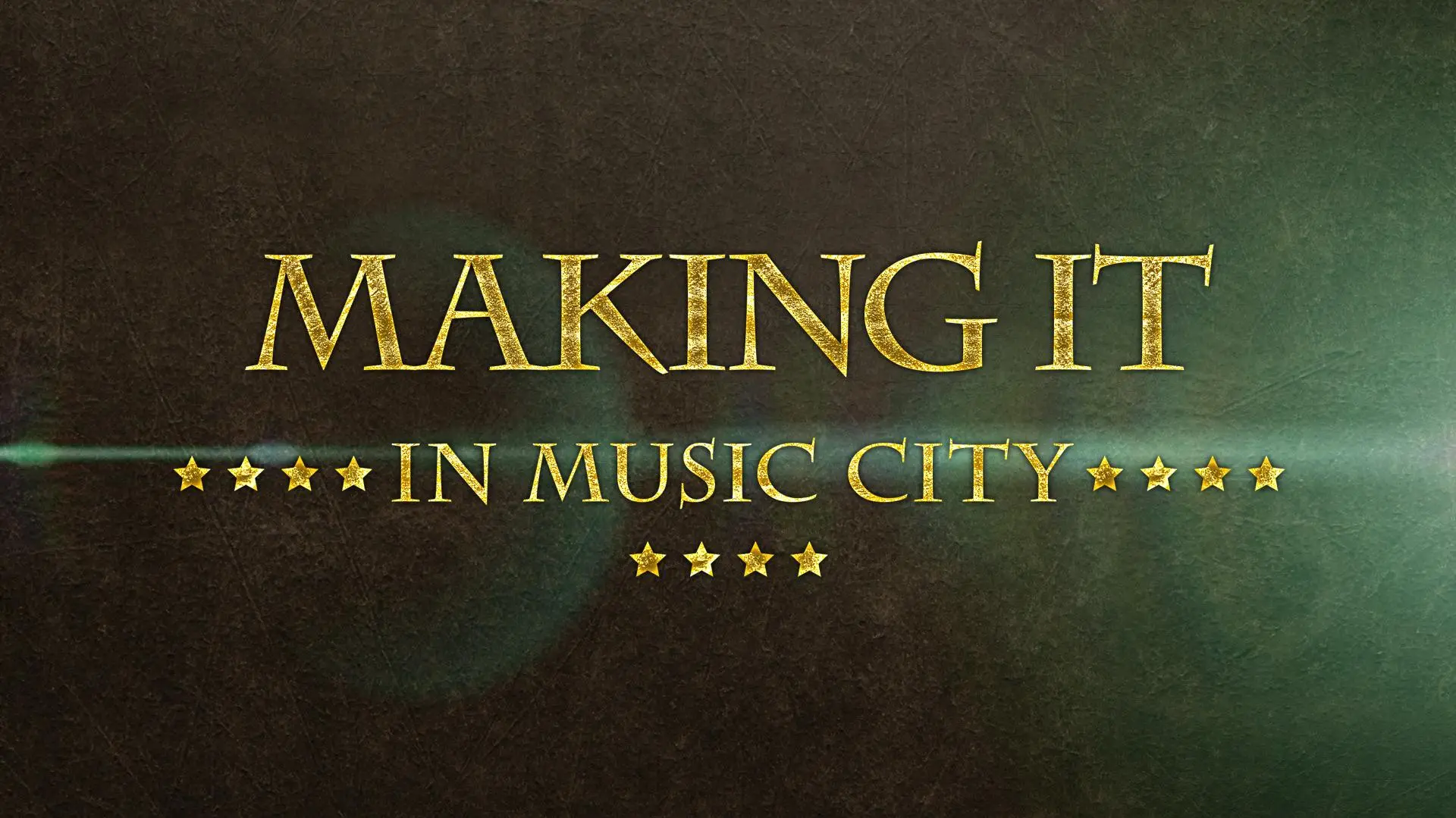 Making It in Music City_peliplat